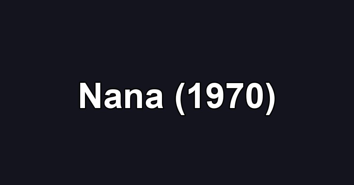 Nana (1970)