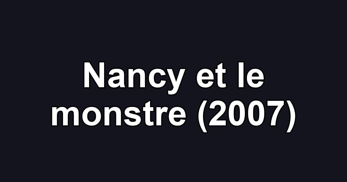 Nancy et le monstre (2007)