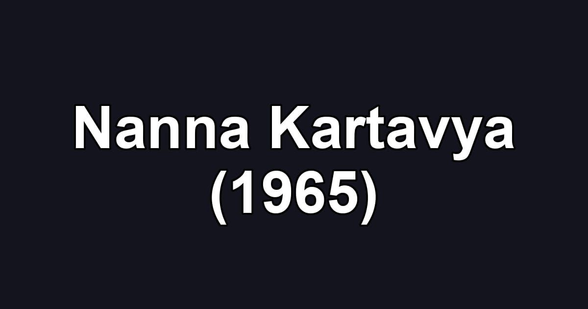 Nanna Kartavya (1965)