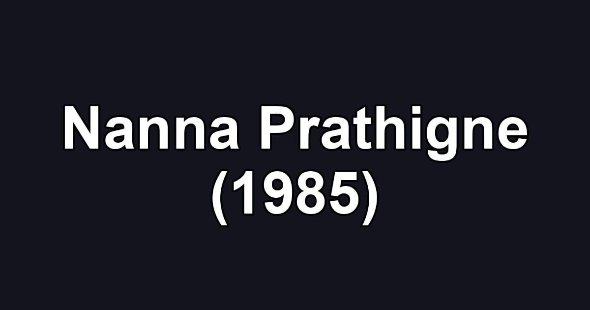 Nanna Prathigne (1985)