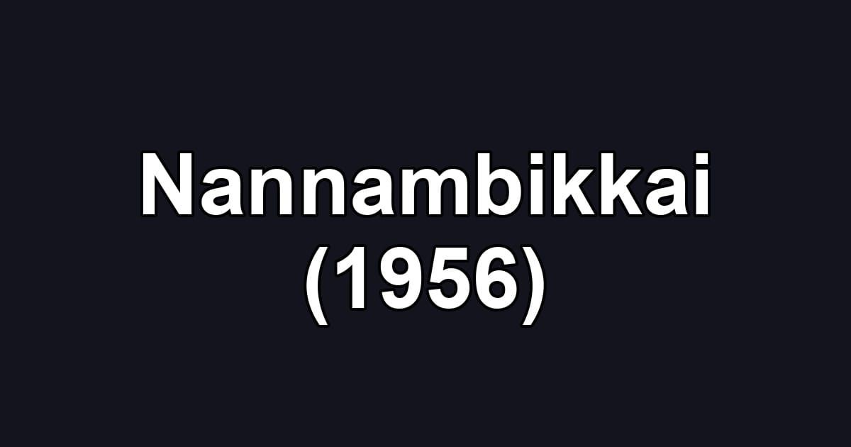 Nannambikkai (1956)