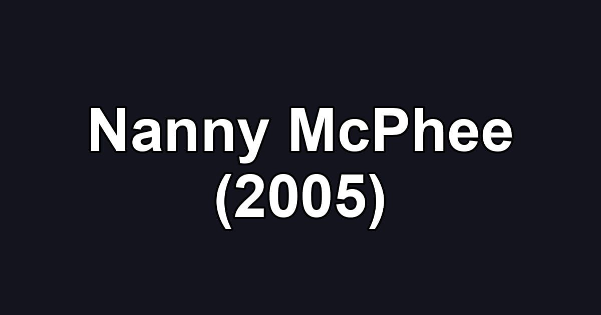Nanny McPhee (2005)
