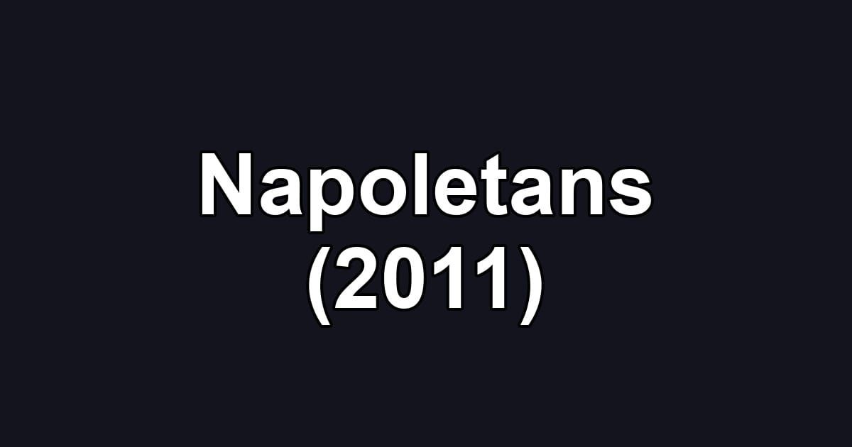 Napoletans (2011)