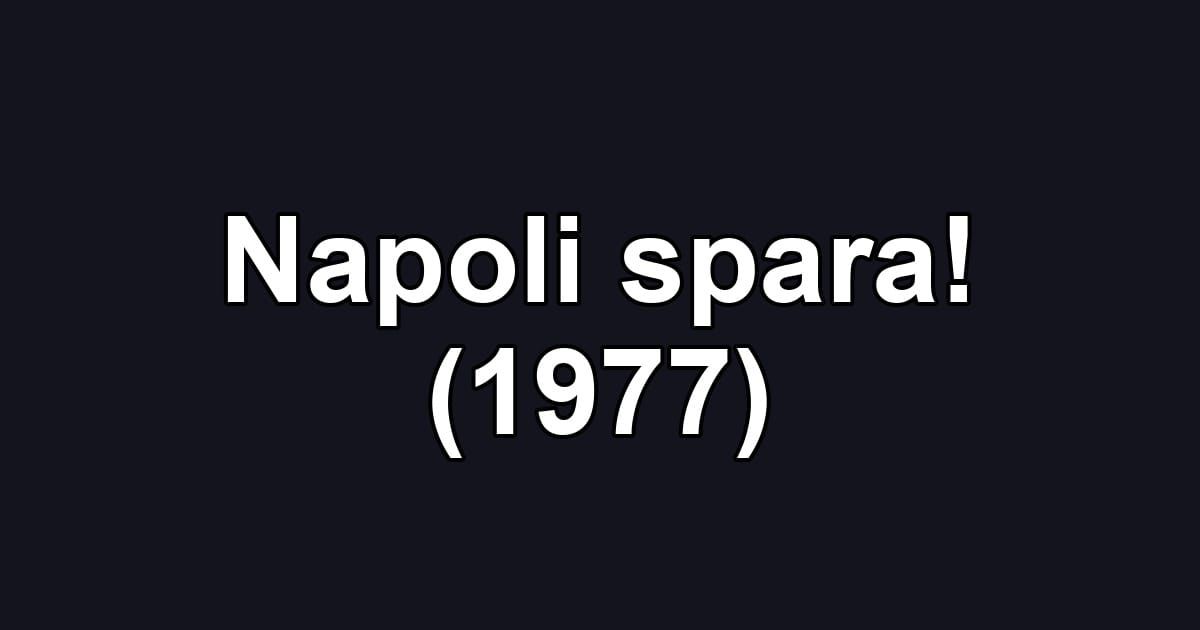 Napoli spara! (1977)