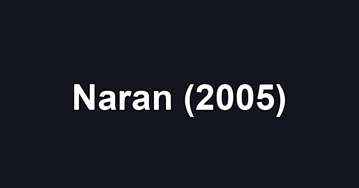 Naran (2005)