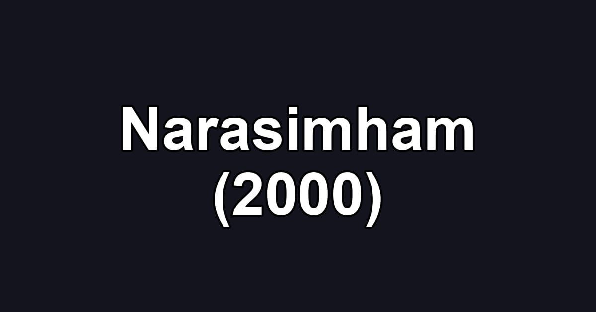 Narasimham (2000)