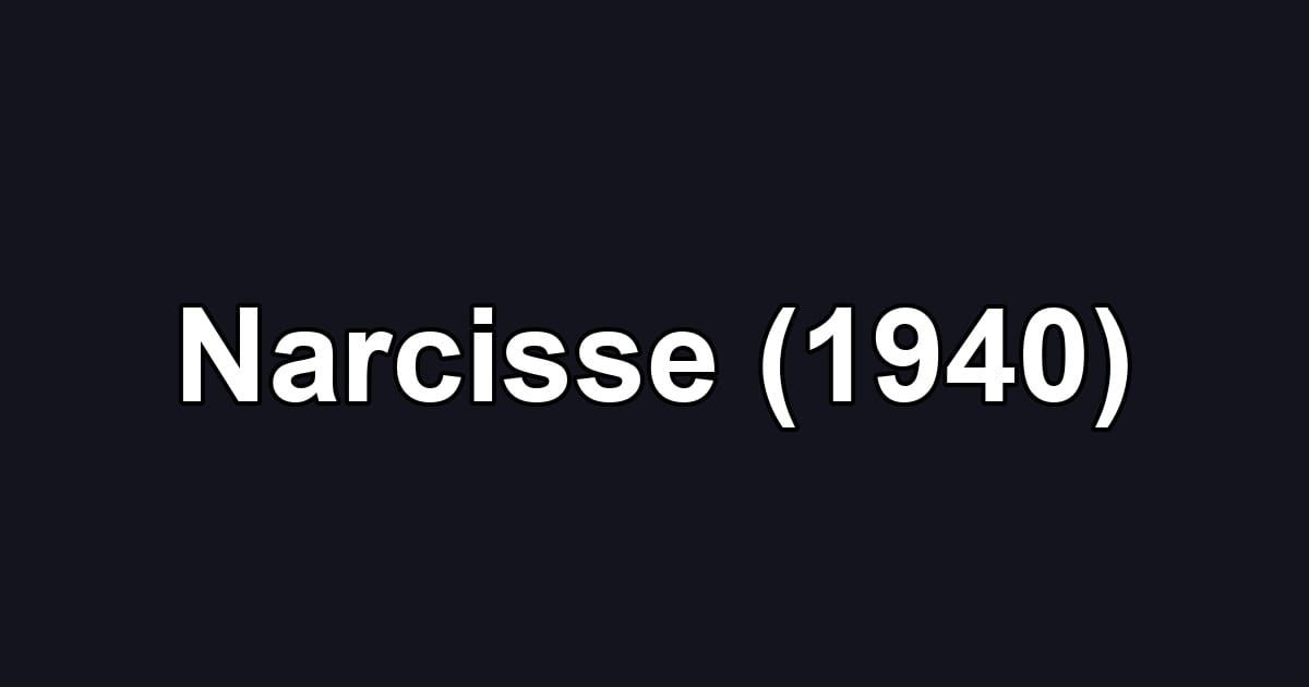 Narcisse (1940)