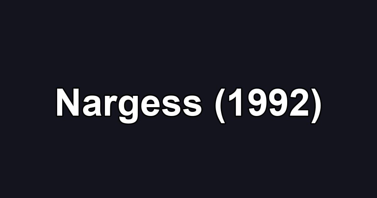 Nargess (1992)
