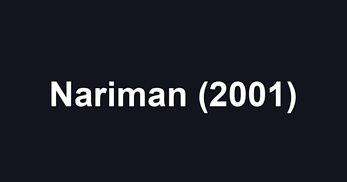 Nariman (2001)