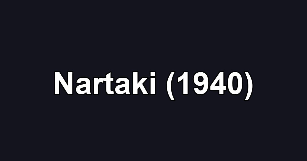 Nartaki (1940)
