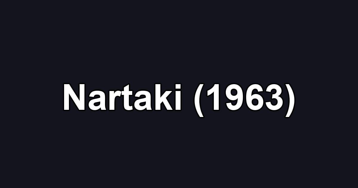 Nartaki (1963)