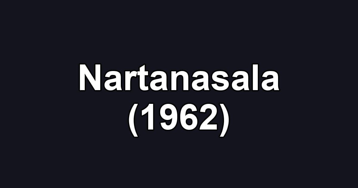 Nartanasala (1962)