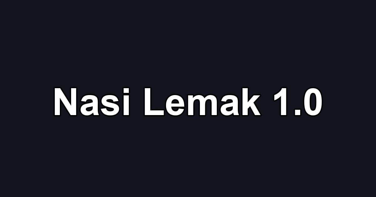 Nasi Lemak 1.0