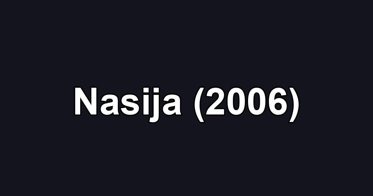 Nasija (2006)
