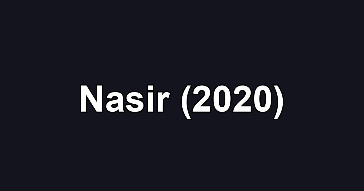 Nasir (2020)