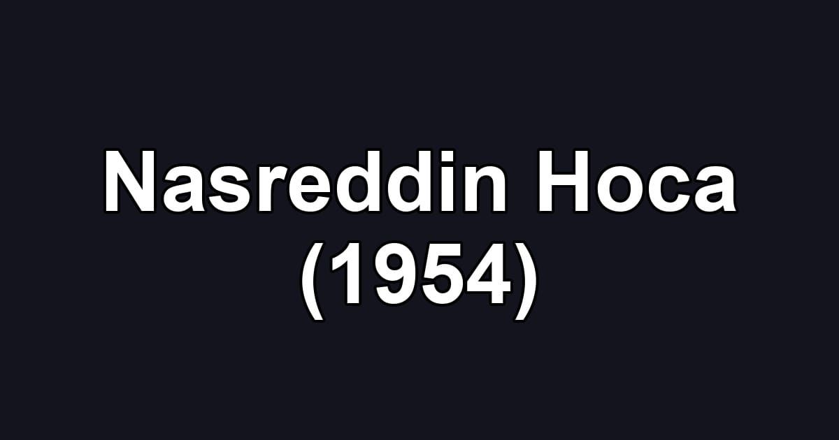 Nasreddin Hoca (1954)