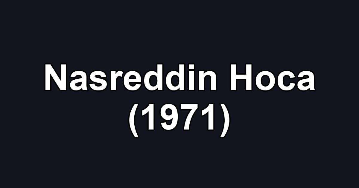 Nasreddin Hoca (1971)