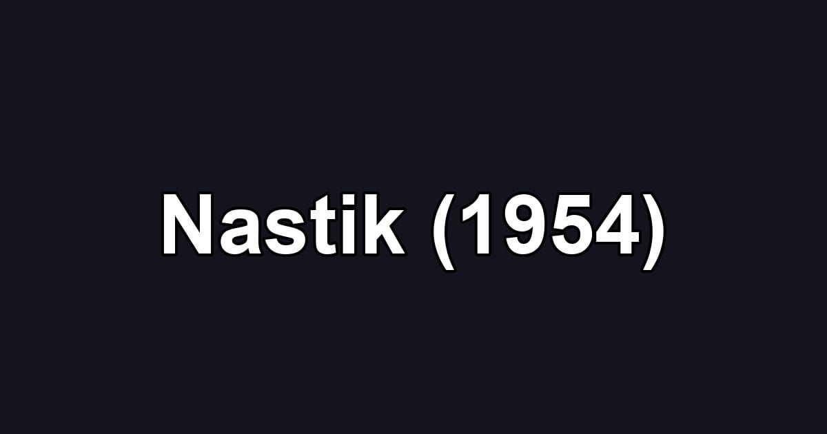 Nastik (1954)