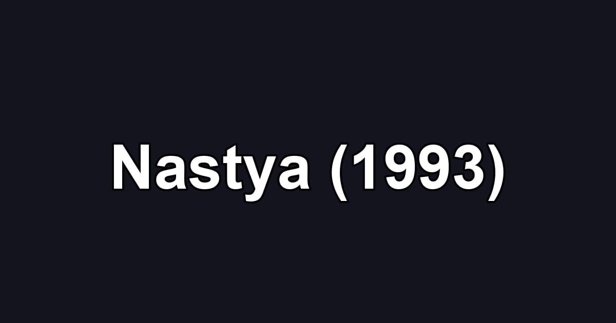 Nastya (1993)