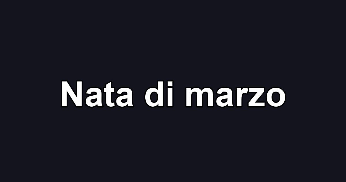 Nata di marzo
