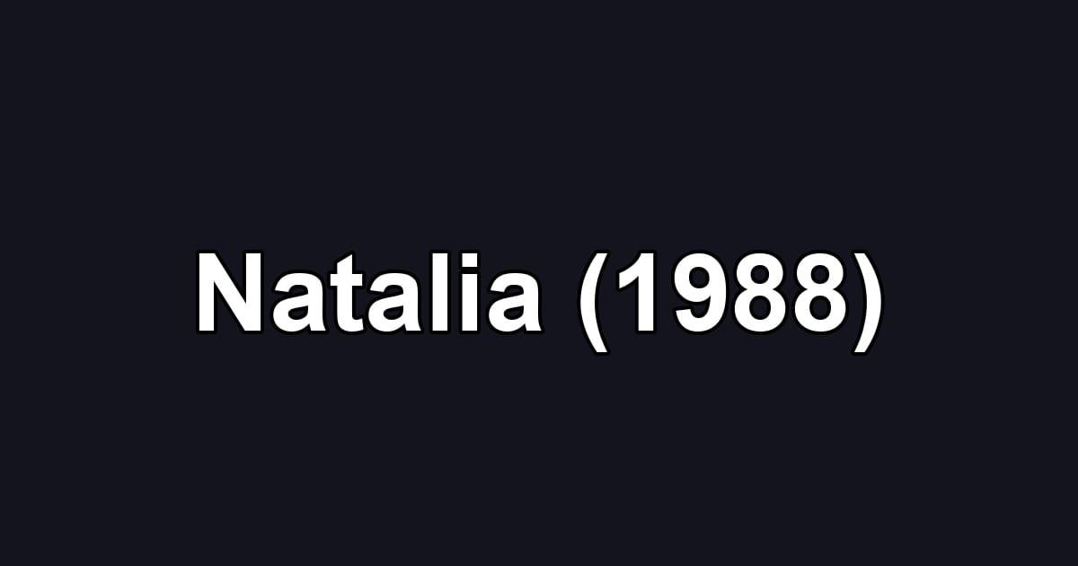 Natalia (1988)