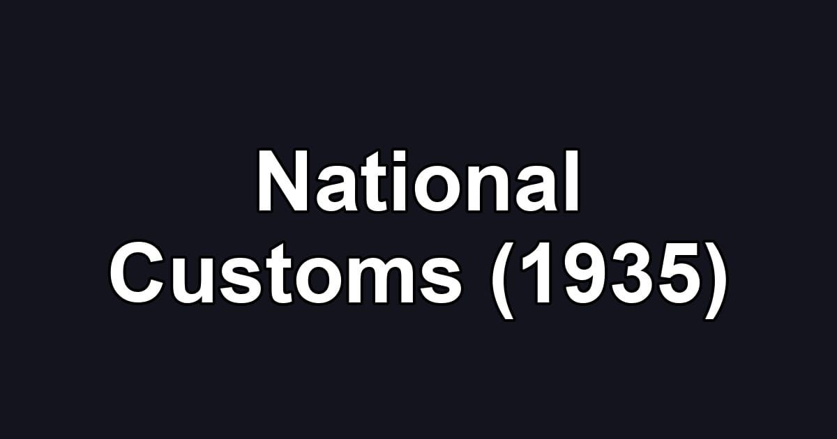 National Customs (1935)