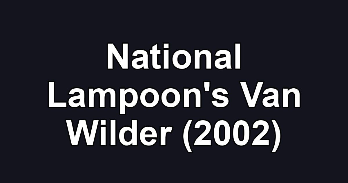 National Lampoon's Van Wilder (2002)