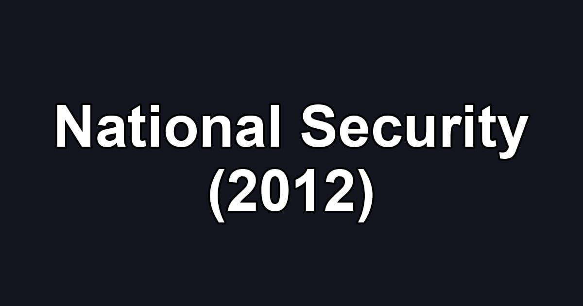 National Security (2012)