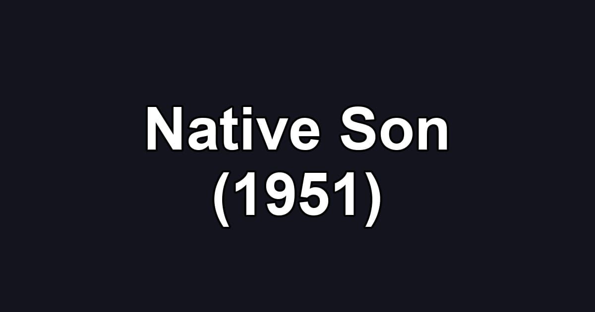 Native Son (1951)