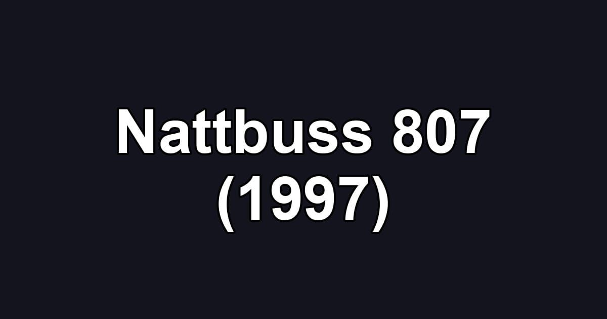 Nattbuss 807 (1997)