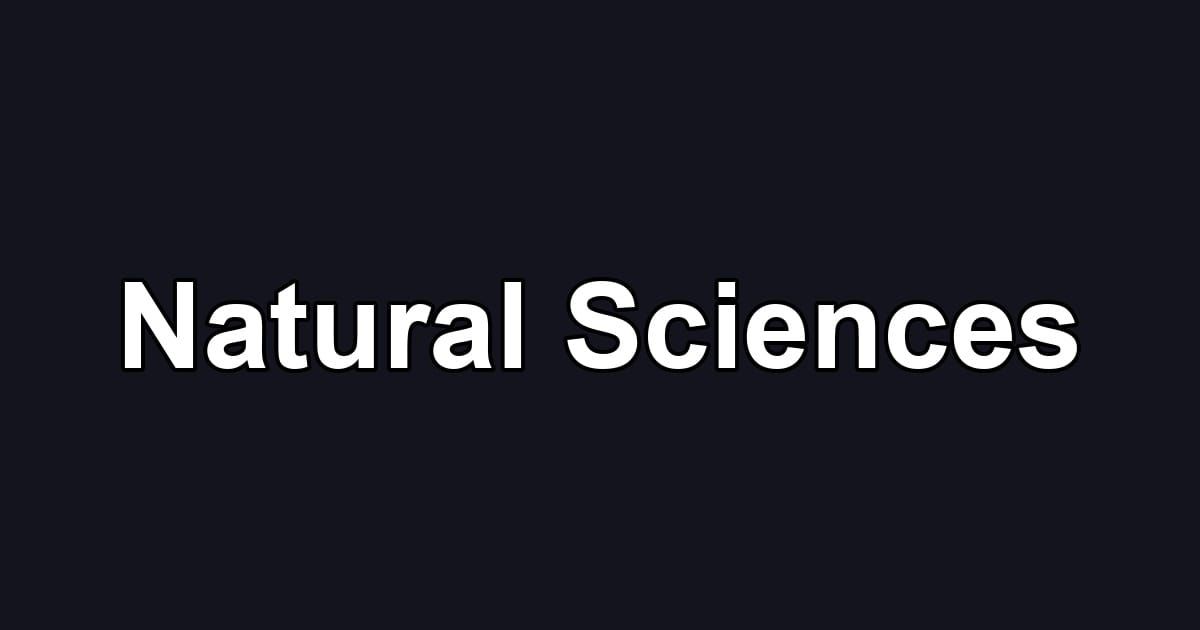 Natural Sciences