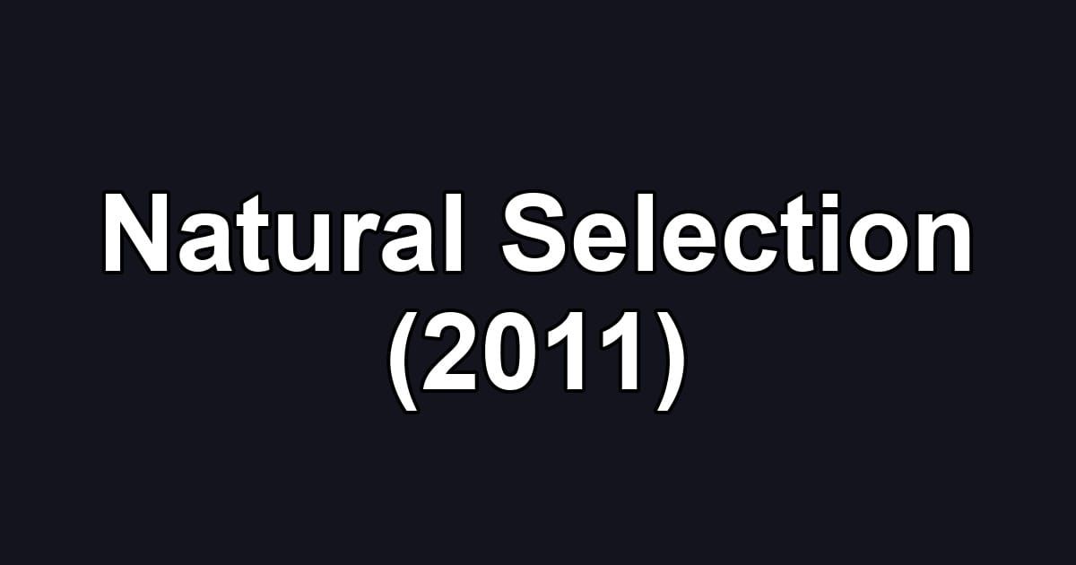 Natural Selection (2011)