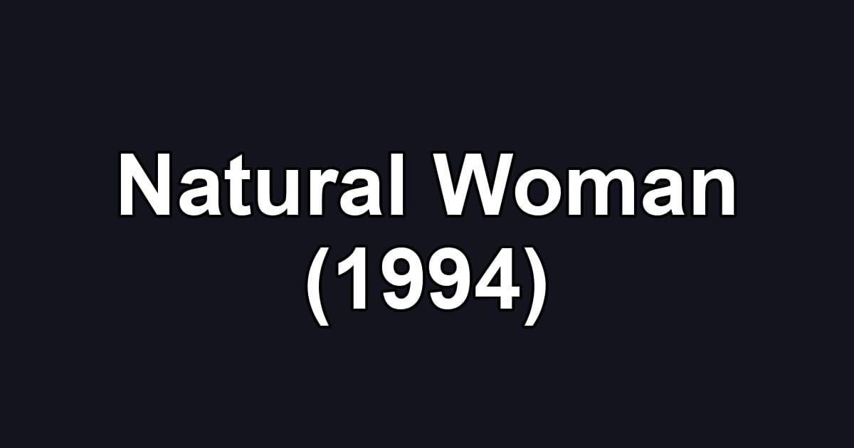 Natural Woman (1994)