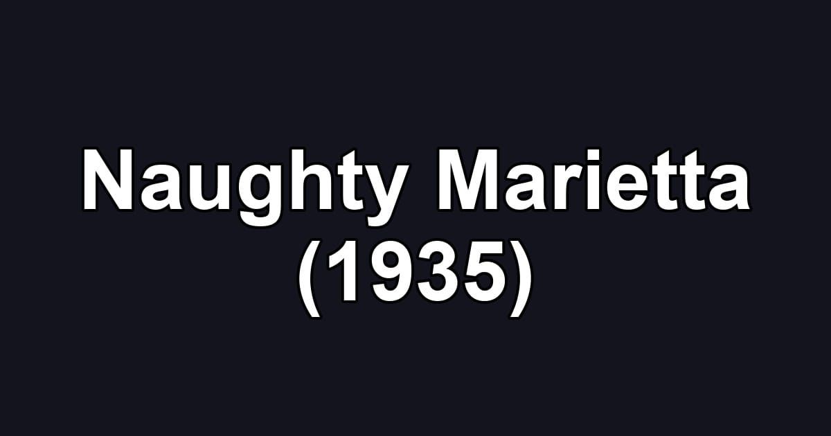 Naughty Marietta (1935)