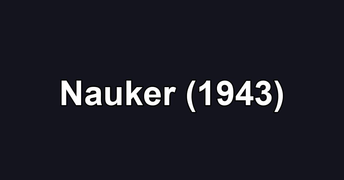 Nauker (1943)