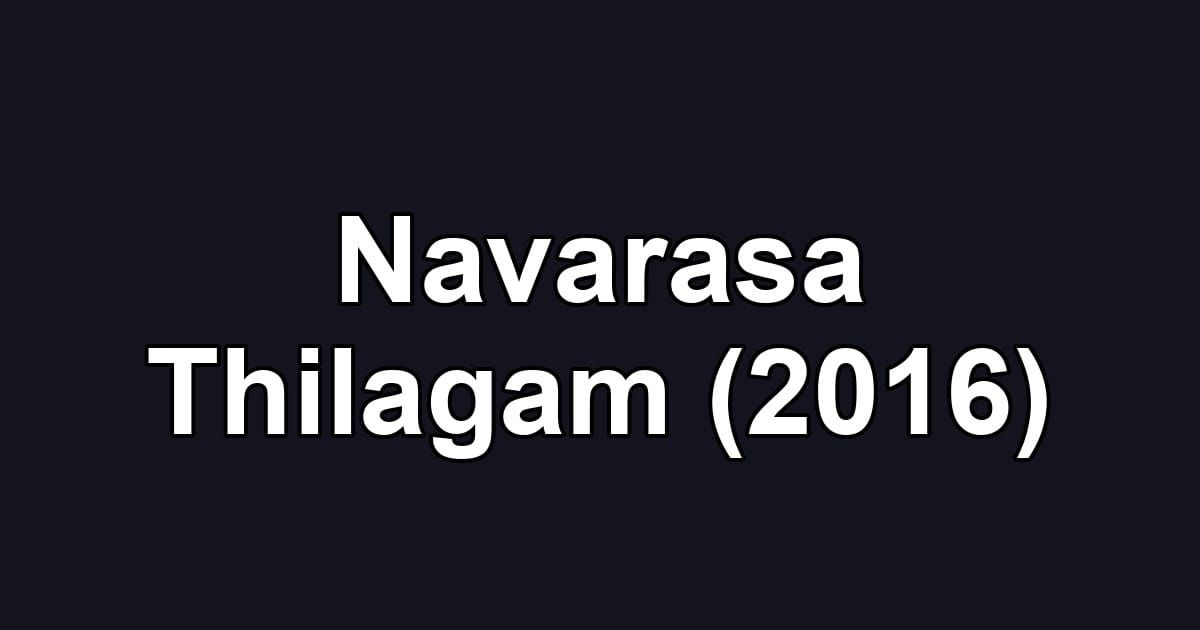Navarasa Thilagam (2016)