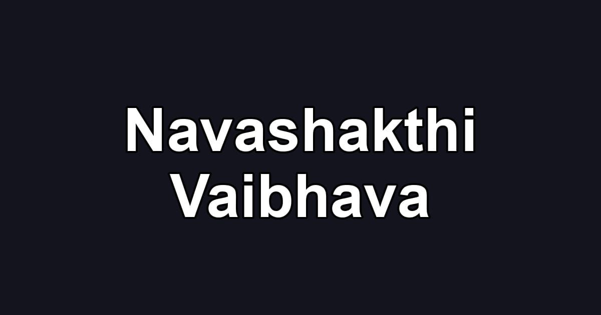 Navashakthi Vaibhava