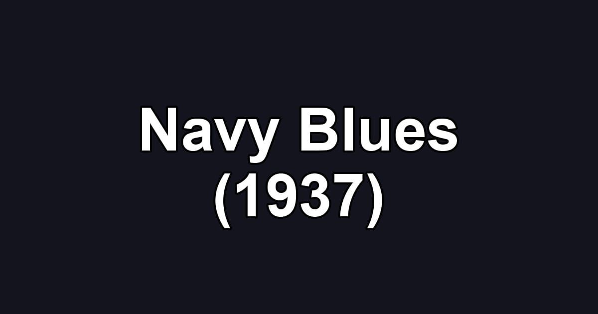 Navy Blues (1937)