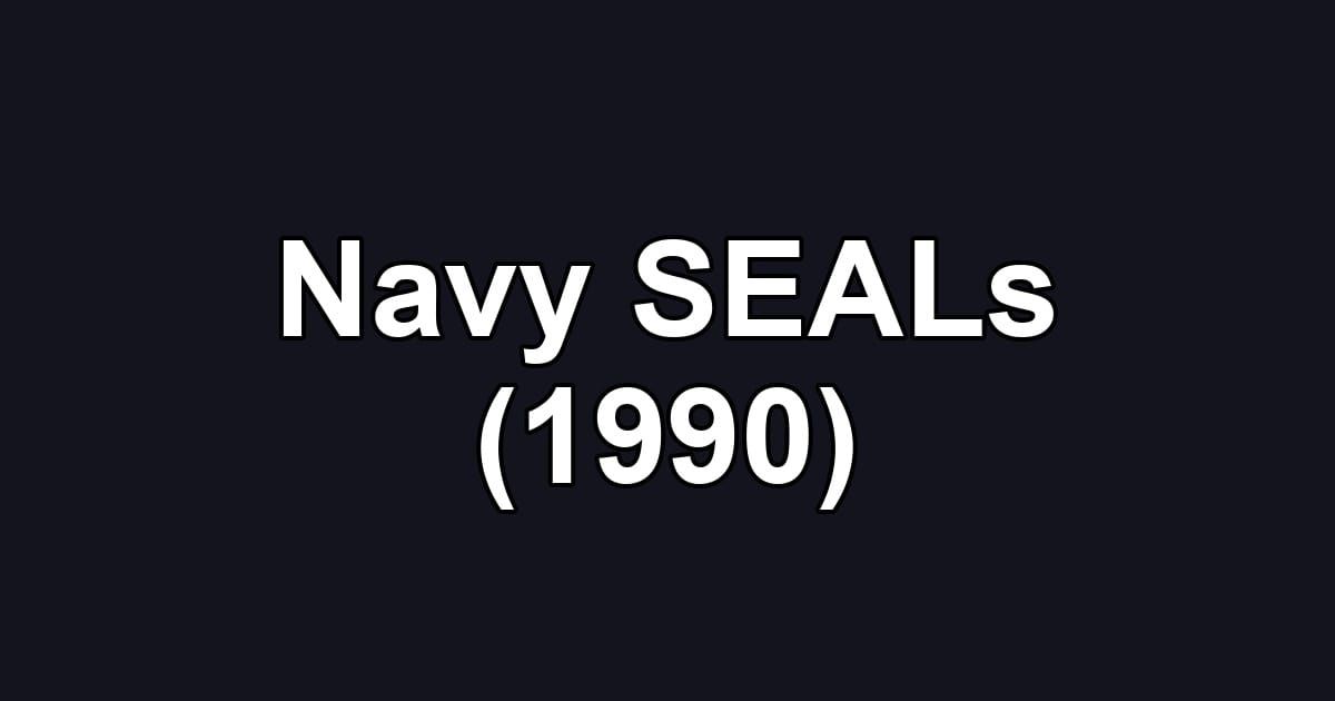Navy SEALs (1990)