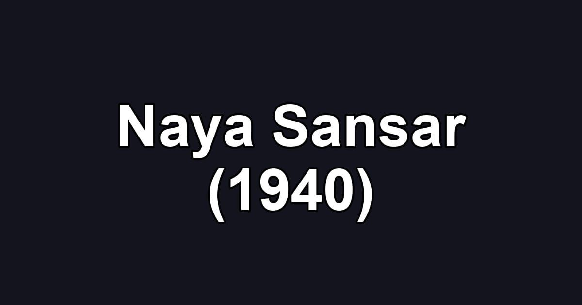Naya Sansar (1940)