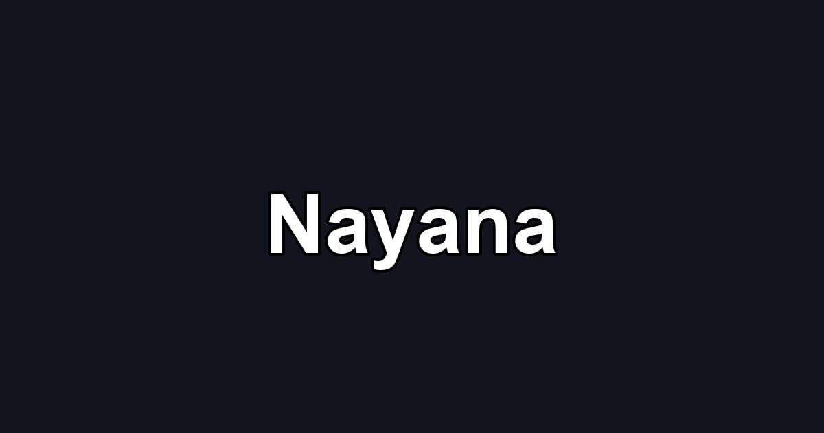 Nayana