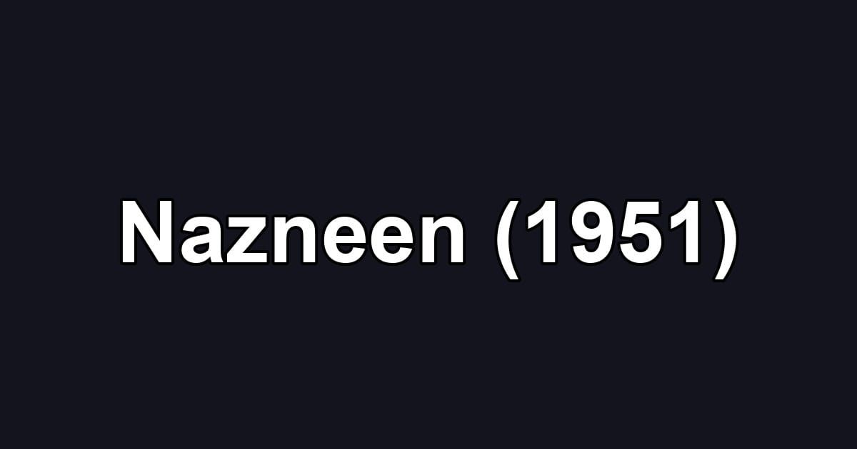 Nazneen (1951)