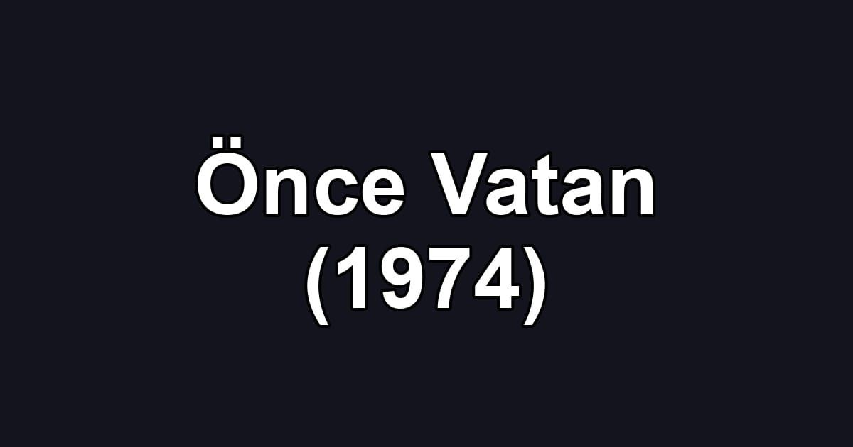 Önce Vatan (1974)