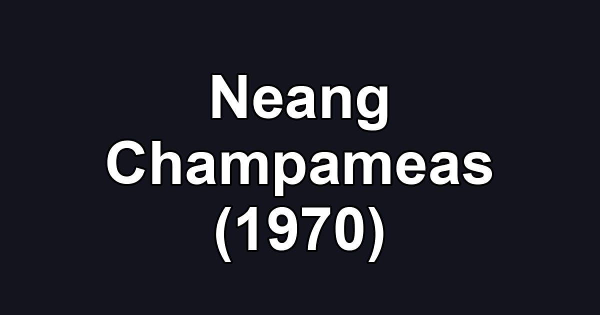 Neang Champameas (1970)