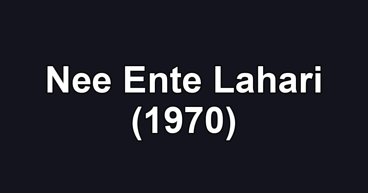 Nee Ente Lahari (1970)