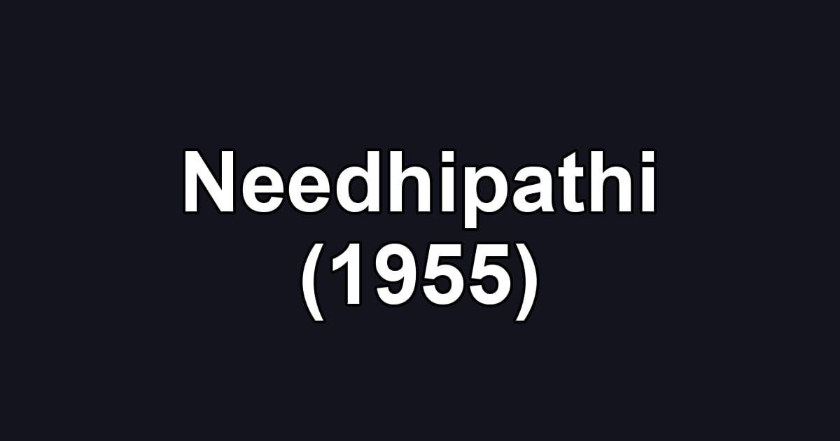 Needhipathi (1955)
