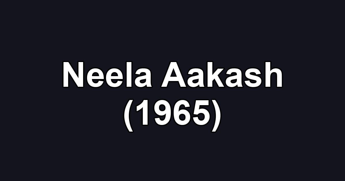 Neela Aakash (1965)