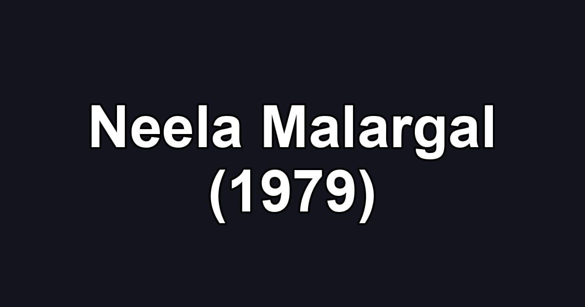 Neela Malargal (1979)