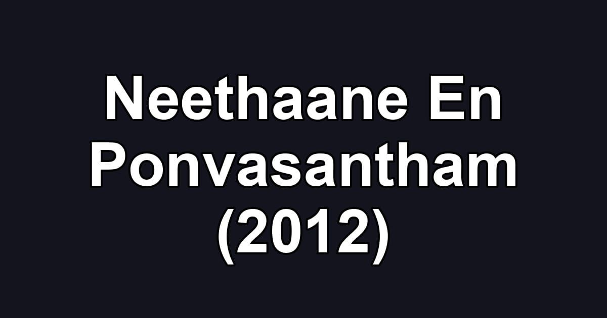 Neethaane En Ponvasantham (2012)