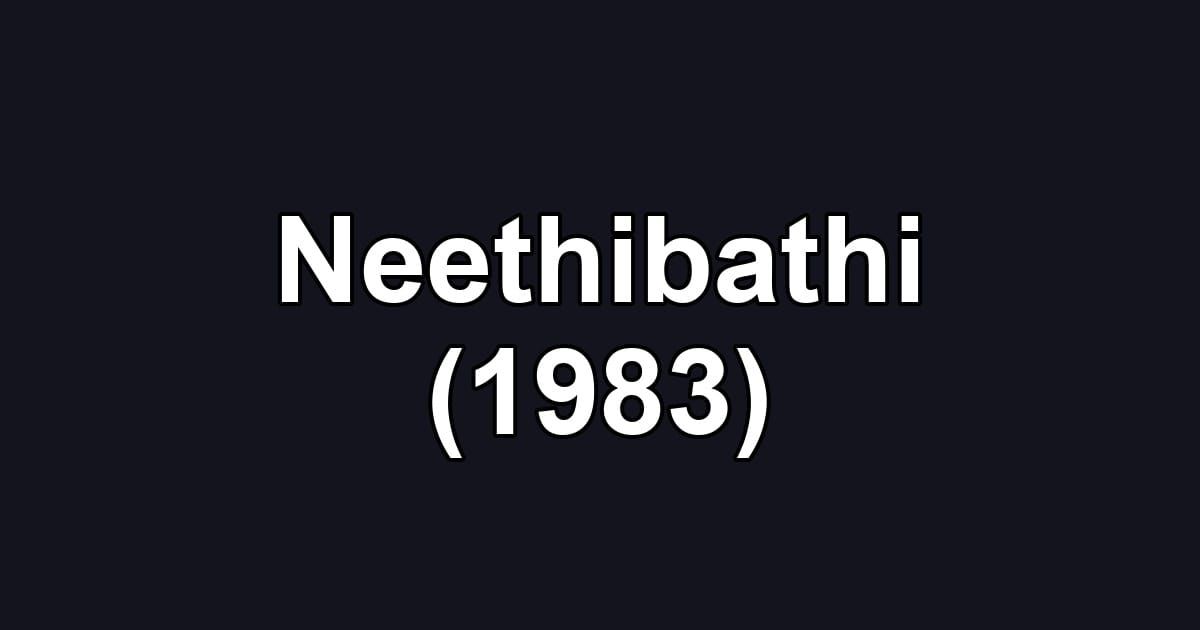 Neethibathi (1983)